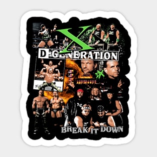 D-Generation X Break It Down Sticker